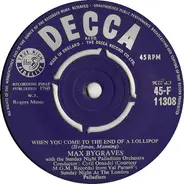 Max Bygraves - When You Come To The End Of A Lollipop