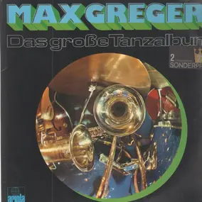 Max Greger - Das grosse Tanzalbum