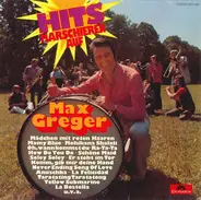 Max Greger - Hits Marschieren Auf