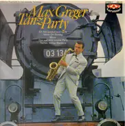 Max Greger - Tanz Party