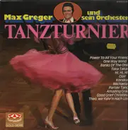 Max Greger und sein Orchester - Tanzturnier