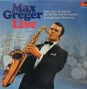 Max Greger - Live