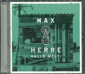 Max Herre - Hallo Welt!