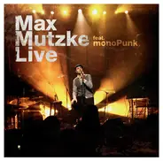 Max Mutzke Feat. monoPunk - Live