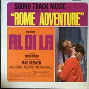 Max Steiner , The Cafe Milano Orchestra - Sound Track Music From The Warner Bros. Picture "Rome Adventure" And Other Neapolitan Favorites
