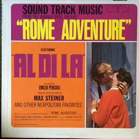 Max Steiner - Sound Track Music From The Warner Bros. Picture "Rome Adventure" And Other Neapolitan Favorites