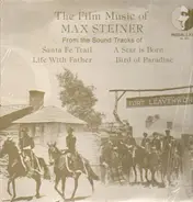 Max Steiner - The Film Music