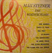 Max Steiner - The Warner Years