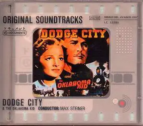 Max Steiner - Dodge City & The Oklahoma Kid