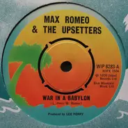 Max Romeo & The Upsetters - War In A Babylon