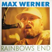 Max Werner - Rainbows End