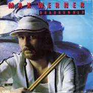 Max Werner - Roadrunner