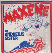 Maxene Andrews - An Andrews Sister