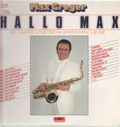 Max Greger - Hallo Max