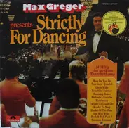 Max Greger - Strictly For Dancing
