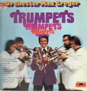 Max Greger Und Sein Orchester - Trumpets