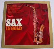 Max Greger Und Sein Orchester - Sax In Gold