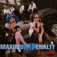 Maximum Penalty - SUPERLIFE