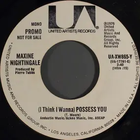 Maxine Nightingale - (I Think I Wanna) Possess You