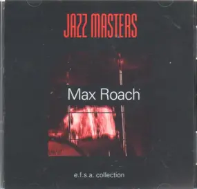 Max Roach - Jazz Masters