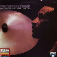 Max Roach And Abbey Lincoln - Sounds As A Roach
