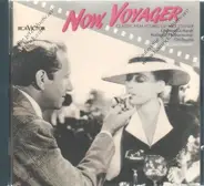 Max Steiner - Now Voyager - The Classic film scores of Max Steiner
