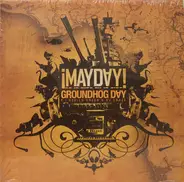 ¡Mayday! - Groundhog Day