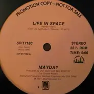 Mayday - Life In Space