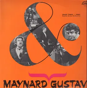 Maynard Ferguson - Maynard & Gustav