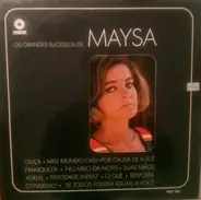 Maysa Matarazzo - Os Grandes Sucessos De Maysa