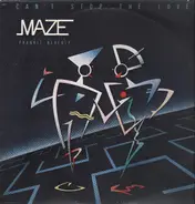 Maze Featuring Frankie Beverly - Can't Stop the Love
