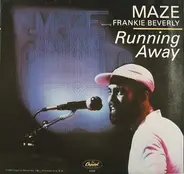 Maze Featuring Frankie Beverly - Running Away