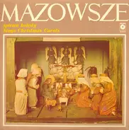 Mazowsze - Sings Christmas Carols