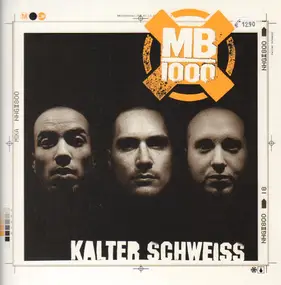 MB 1000 - Kalter Schweiss