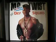MC Twist & The Def Squad - Just Rock