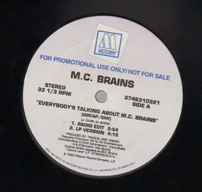 MC Brains - Everybody's Talking About MC Brains