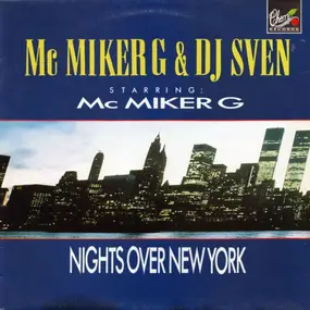 MC Miker G. & DJ Sven - Nights Over New York