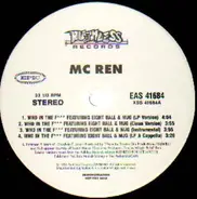MC Ren - Who In The F / Comin' After You