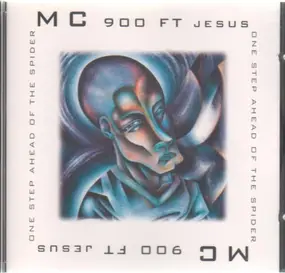 MC 900 Ft. Jesus - One Step Ahead of the Spider