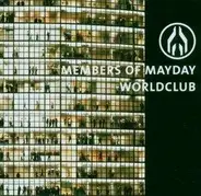 Members Of Mayday - Worldclub