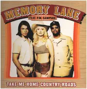 Memory Lane feat P.M. Sampson - Take Me Home Country Roads
