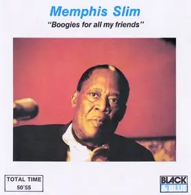 Memphis Slim - Boogies For All My Friends