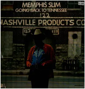 Memphis Slim - Going Back To Tennessee