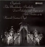 Mendelssohn-Bartholdy - Orgelwerke / Drei Präludien und Fugen /.. (Gurtner)