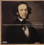 Mendelssohn - Symphonie Nr.III 'Schottische' / IV 'Italienische'(Abbado)