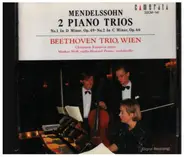 Mendelssohn / Beethoven Trio - 2 Piano Trios