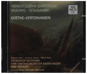 Felix Mendelssohn-Bartholdy - Goethe-Vertonungen