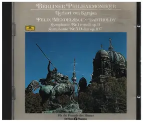Felix Mendelssohn-Bartholdy - Symphonie Nr. 1 & 5