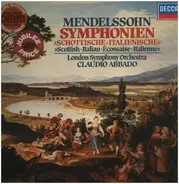 Mendelssohn - Symphonien Nr. 3 "Schottische" & Nr. 4 "Italienische"