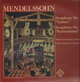 Felix Mendelssohn-Bartholdy - Symphonies No.4 Italian and 5 Reformation, Baltimore Symphony Orchestra, Sergiu Comissiona
